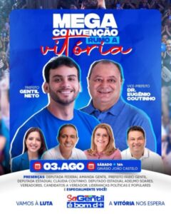 Venha participar da Convenção de homologação das candidaturas de Gentil Neto e Eugênio Coutinho em Caxias!!!