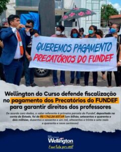 Wellington defende fiscalização no pagamento dos precatórios do Fundef