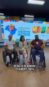 Participante da V Conferência Estadual da Pessoa com Deficiência se retrata com organização do evento