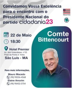 Cidadania no Maranhão recebe presidente nacional do partido, Comte Bittencourt