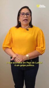 Paula da Pindoba se compara a Lula e diz que foi vítima de golpe