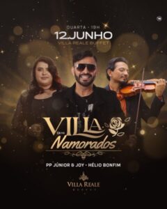 Hoje: Celebre o amor em grande estilo na noite mais romântica do ano na Villa Reale Buffet