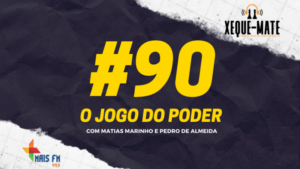 Xeque-Mate desta terça-feira, 05 de outubro