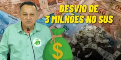 Bomba bomba! Dr Gilson é acusado suspeito desviar R$ 3 milhões da Saúde em Grajaú