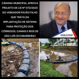 Camara aprova projeto de Pavão Filho para implantação de ecobarreiras em córregos, rios e canais de São Luís