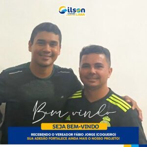 Eleições 2024: Gilson Lima segue acelerado recebe adesão do vereador Fábio Jorge coqueiro.
