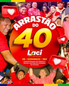 Laci realizará “arrastão do 40” neste domingo, dia 29, pelas ruas do município de Raposa