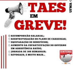 TAEs da UFMA iniciam greve por tempo indeterminado