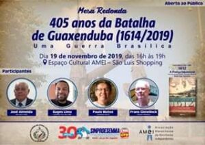 405 anos da Batalha de Guaxenduba será lembrada em debate na AMEI…