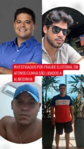 Aliados de Almeidinha são alvos do Ministério Público por suposta fraude na transferência de títulos de eleitor para o município de Afonso Cunha.