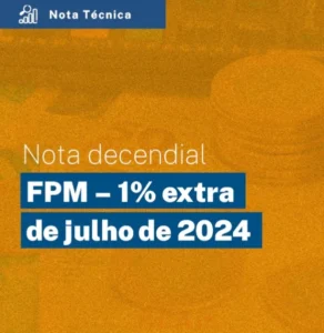 Repasse extra de julho do FPM será pago na próxima terça-feira, 9