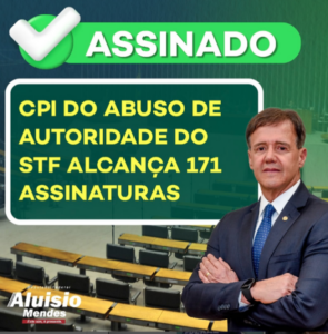 Aluisio confirma apoio à CPI do Abuso de Autoridade do STF