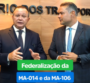 Brandão anuncia planos de federalização de rodovias no Maranhão
