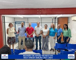 Em destaque!!! Prefeitura de Caxias (MA) participa de Reunião de Apoio Técnico do Selo Unicef