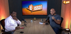 É Isso! repercute pesquisas em São Luís e Imperatriz e últimos acontecimentos na política maranhense