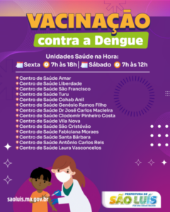 Prefeitura de São Luís inicia Campanha de Vacinação Contra a Dengue nesta sexta-feira (16)