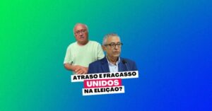 Atraso e fracasso unidos