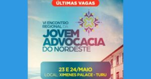 Encontro da OAB/MA reúne jovem advocacia do nordeste em SLZ