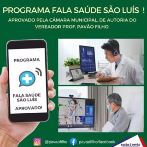 CÂMARA MUNICIPAL APROVA PROJETO DE LEI Nº 20/2024 DO VEREADOR PROF. PAVÃO FILHO QUE CRIA O PROGRAMA FALA SAÚDE SÃO LUÍS
