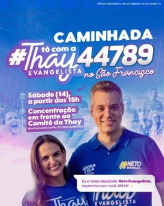 Atenção moradores do São Francisco!!! Você está convidado a participar da caminhada de Thay Evangelista e Neto Evangelista pelo bairro, a partir das 15h partindo do Comitê de nossa candidata!!!