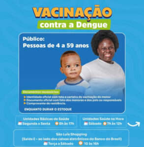 Vacina contra a Dengue está liberada para o público entre 4 e 59 anos em São Luís