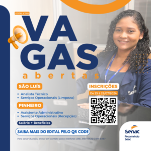 Oportunidades de Emprego: Senac abre seletivo para São Luís e Pinheiro; salário é superior a R$6 mil