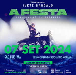 Ao preço de até R$3000, ingressos do show de Ivete Sangalo no Castelão em São Luís começam a ser vendidos