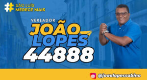 Ex-Juiz Federal José Carlos Madeira declara apoio ao advogado João Lopes para vereador em São Luís