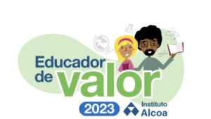 Instituto Alcoa lança 3ª edição da Campanha “Educador de Valor” para reconhecer educadores, estudantes e escola