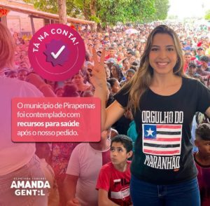Amanda Gentil intermedia recursos do Ministério da Saúde para Pirapemas…