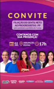 IMPERDÍVEL!!! A filiação de Gentil Neto ao PP e está apto para disputar Prefeitura de Caxias, marcará a presença de lideranças nacionais do Partido.