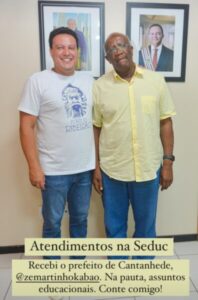 Secretário de Educação e Vice-governador do Maranhão, Felipe Camarão, Recebe Prefeito de Cantanhede Zé Martinho o Kabão em Reunião Produtiva