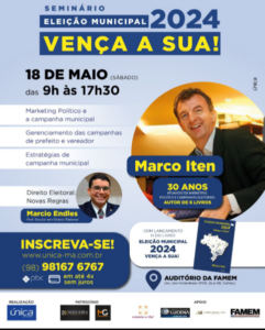 São Luís sediará grande Seminário de Marketing Eleitoral