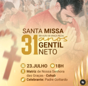 Missa em ação de graças pelos 31 anos de vida de Gentil Neto será celebrada em Caxias, dia 23