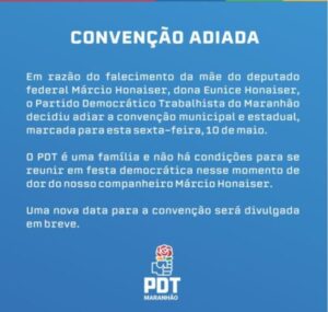 Mãe do deputado federal Honaiser falace e PDT adia convenção partidária