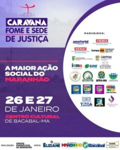Bacabal recebe grande ação social da Caravana Fome e Sede de Justiça nos dias 26 e 27 de janeiro