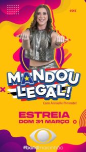 Programa Mandou Legal agora faz parte do time BAND MARANHÃO