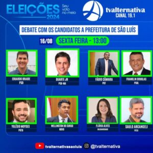 Primeiro debate entre candidatos a prefeito de São Luís será “esvaziado” pela ausência de Braide, Duarte e Wellington