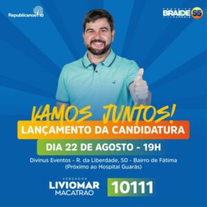 Lançamento da campanha do candidato a vereador Liviomar Macatrão ocorre nesta quinta-feira, 22