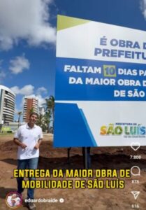Êpa!!! Então, Eduardo Braide quer ser o prefeito que fez a maior obra de mobilidade em São Luís? Loucura!!!
