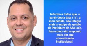 Secretário de Comunicação de Braide em São Luís pede demissão
