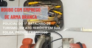 Policial do 1° BPTur em sua folga prende criminoso que furtava casa