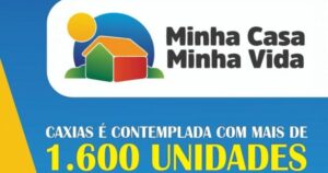 Caxias é contemplada com 1662 habitações do Programa Minha Casa Minha Vida do Governo Federal