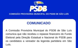 PSDB de São Luís denuncia falta de repasse de fundo eleitoral para candidatos a vereador