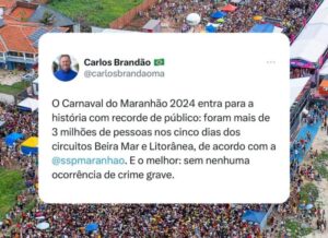 Carnaval do Maranhão recebe mais de 3 milhões de foliões, comemora Brandão