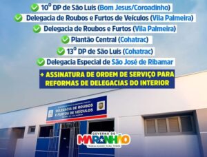 Governador Carlos Brandão entrega 6 delegacias reformadas na Grande Ilha