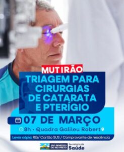 Prefeitura de SBRP-MA oferece triagem para cirurgias de catarata e pterígio