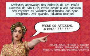 Artistas maranhenses cobram gestão Braide: “Cadê nosso dinheiro?”