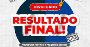 Uema divulga resultado final dos vestibulares ProfiTec e Ensinar Formação de Professores 2024