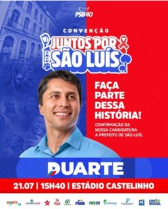 Duarte oficializa candidatura em grande evento no Castelinho com apoio de 12 partidos “Juntos por São Luís”